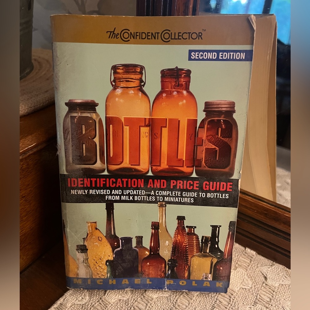 THE CONFIDENT COLLECTOR "Bottles: Identification and Price Guide" Book By Polak